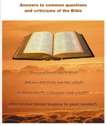 Answers to common questions and criticisms of the Bible